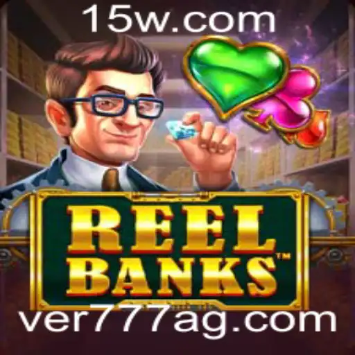 ReelBanks: Descubra o Novo Fenômeno dos Jogos com Ver777